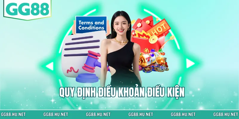 Quy định điều khoản điều kiện